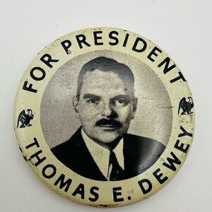 1944 Thomas E. Dewey For President Pinback Button 1.75” Original